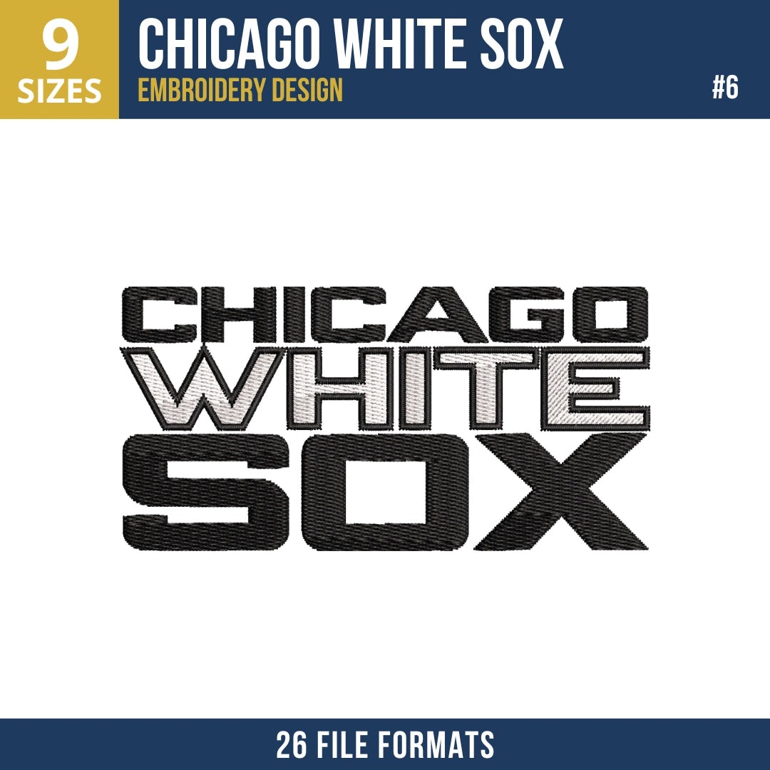 Chicago White Sox Embroidery Design Bundle – 7 MLB Designs, 26 Formats