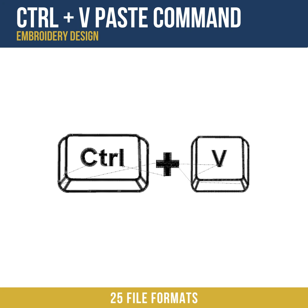 Ctrl + V Paste Command Embroidery Design