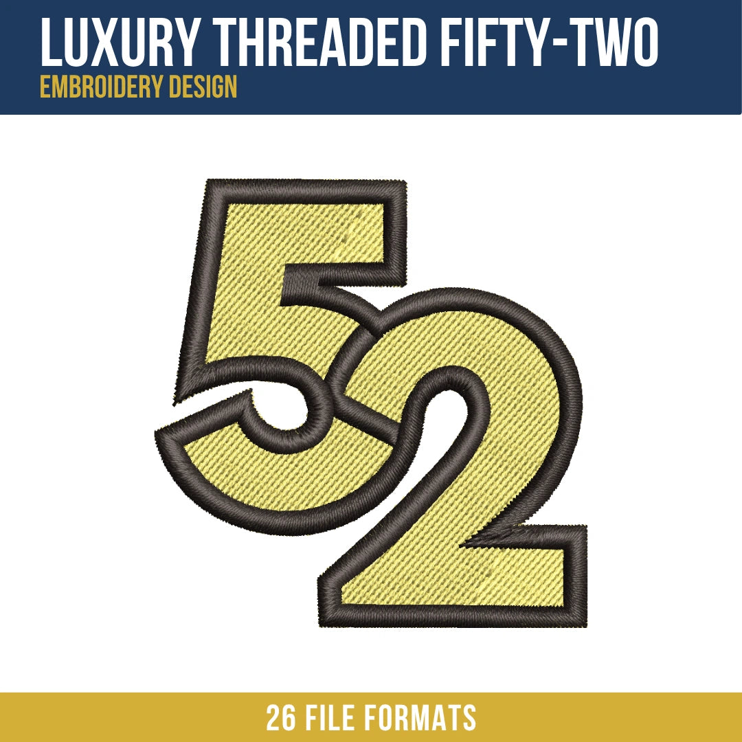Luxury Threaded Fifty-Two Embroidery Design