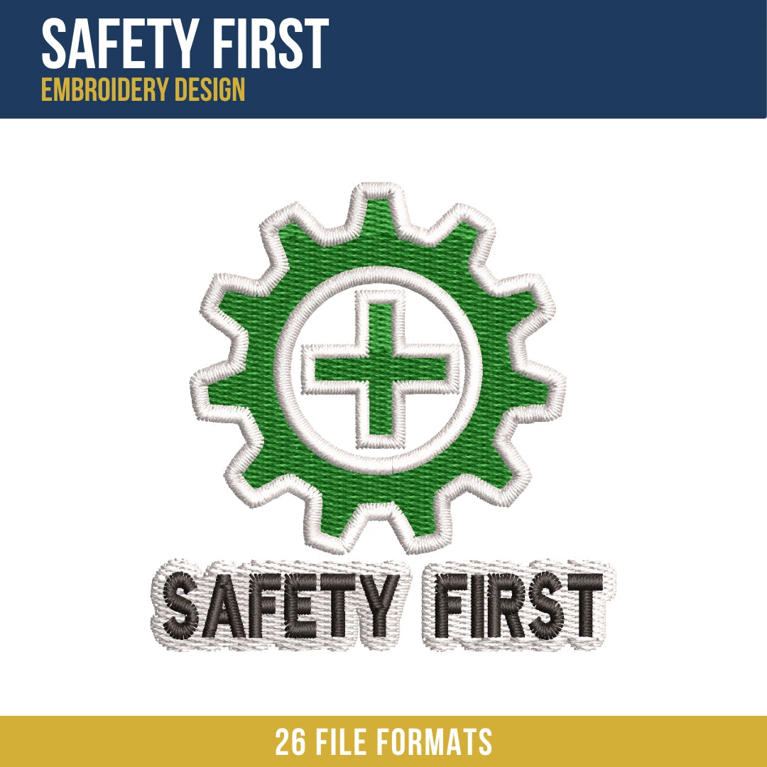 Safety First Embroidery Design