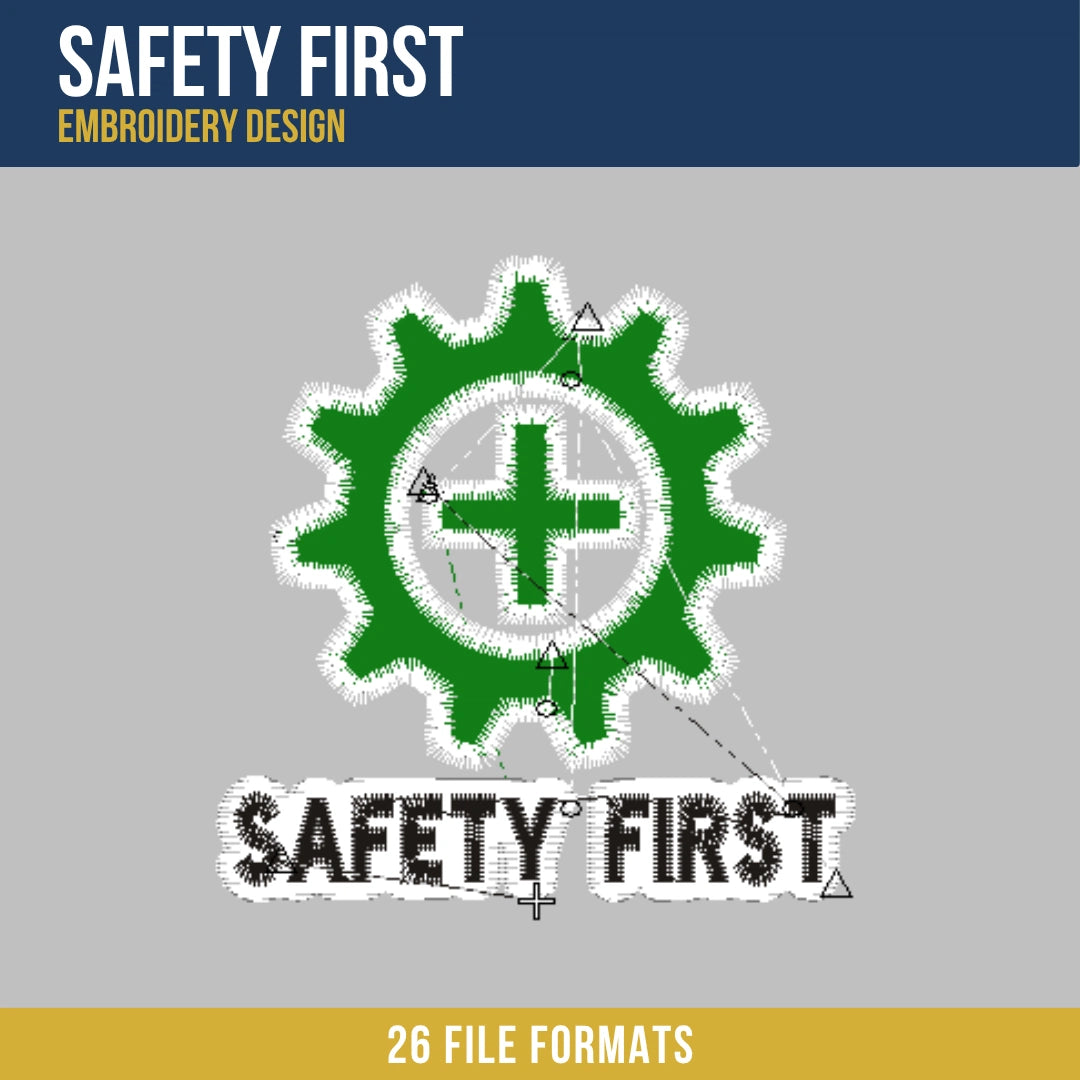 Safety First Embroidery Design